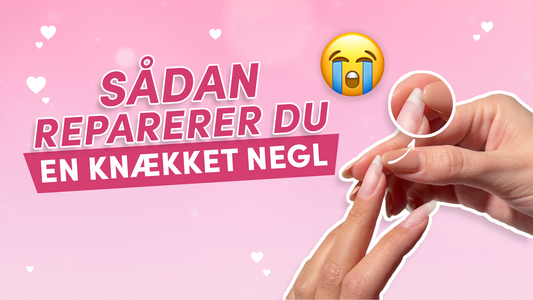 Sådan reparerer du en knækket negl – trin for trin med dippi