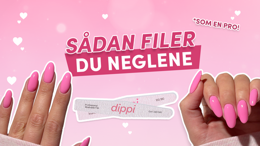 Sådan filer du neglene som en pro – trin for trin guide